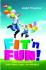 Fit 'n Fun!: Kiat Menumbuhkan Anak Sehat, Bugar, dan Bahagia